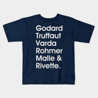 Godard Truffaut Varda Rohmer Malle Rivette - French New Wave Cinema Legends Kids T-Shirt